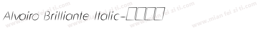 Alvairo Brilliante ltalic字体转换